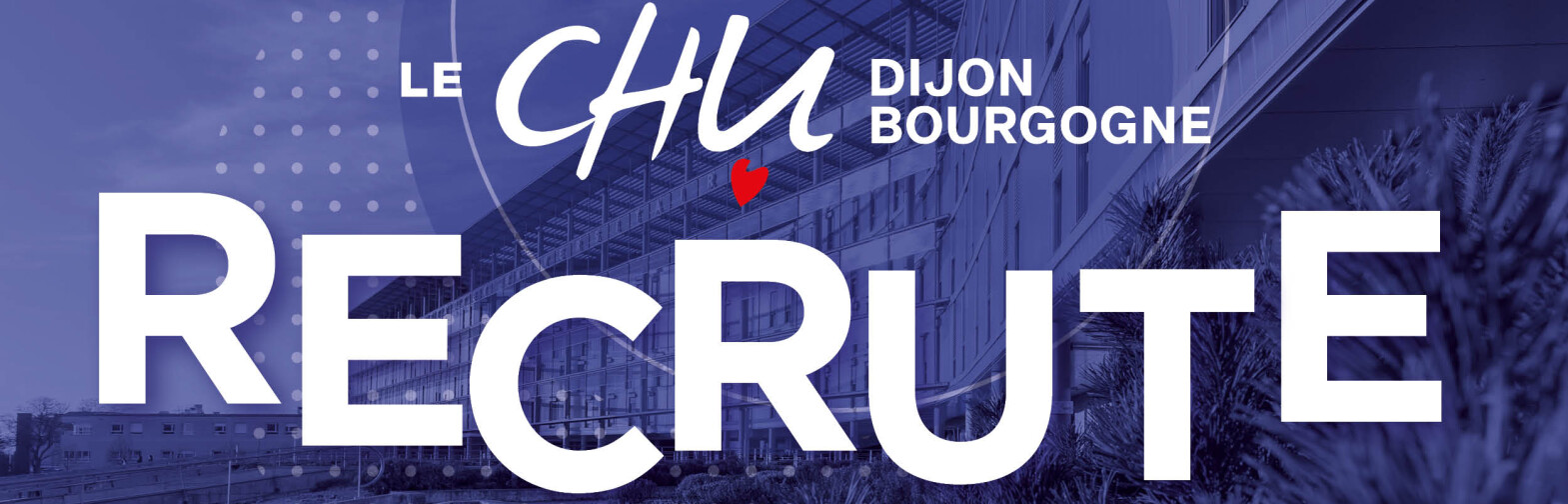 Career Opportunities at Dijon Bourgogne University Hospital